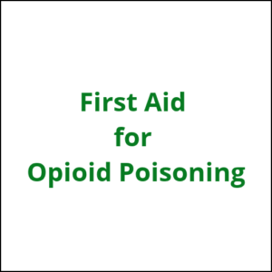 Opioid first aid