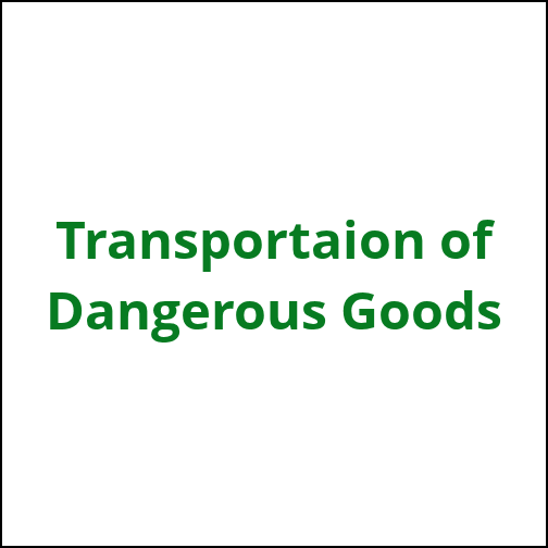 Transportation of dangerous goods